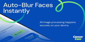 Jaga Privasi Foto dalam Sekali Klik dengan CensorCam, Aplikasi Android Auto-Blur Wajah Terbaru!
