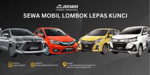 Liburan di Lombok Makin Bebas dengan Layanan Sewa Mobil Lombok Lepas Kunci