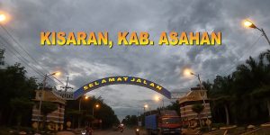 Jejak Sejarah Kisaran: Dari Nama “Hisaran” hingga Tumbuh Menjadi Ibukota Kabupaten Asahan